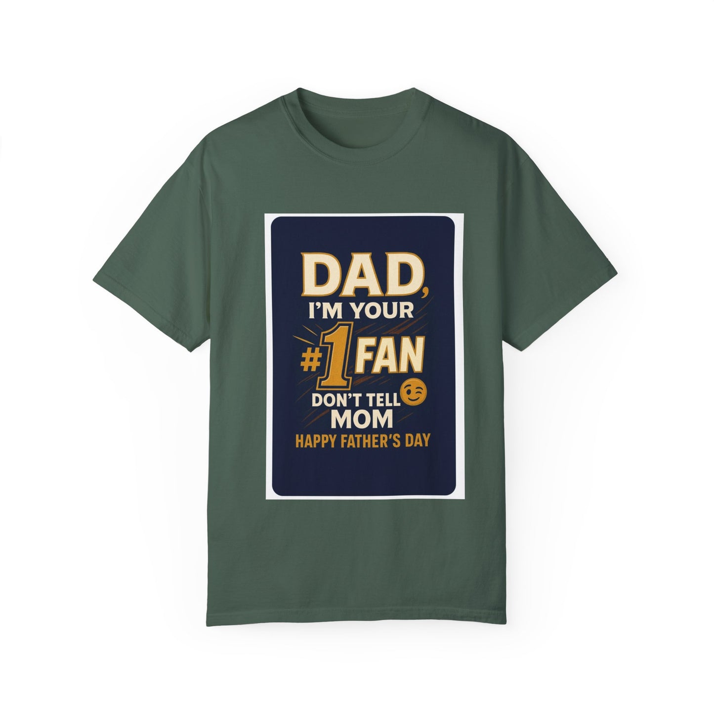 Funny Father's Day T-Shirt Dad, I'm Your #1 Fan Gift
