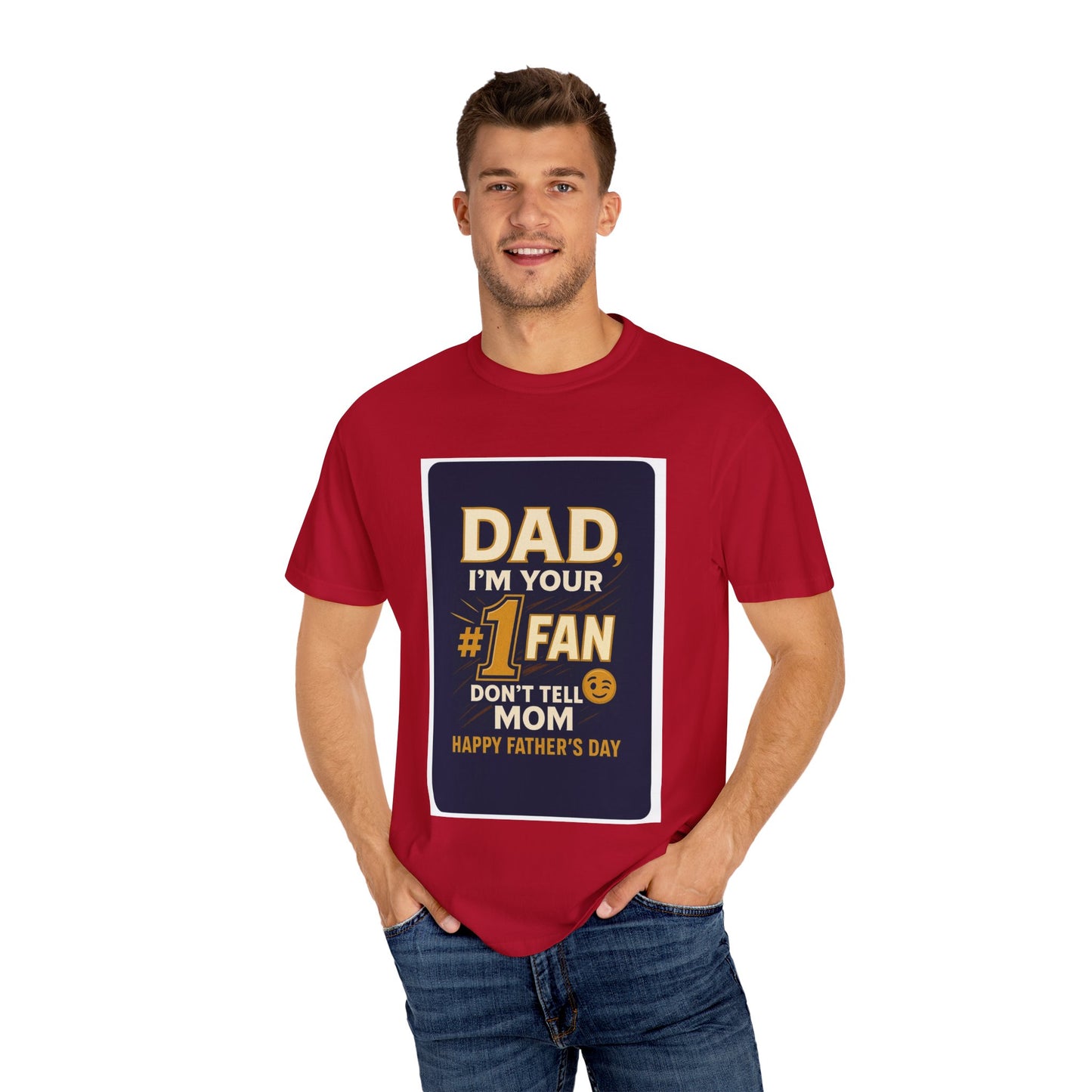 Funny Father's Day T-Shirt Dad, I'm Your #1 Fan Gift