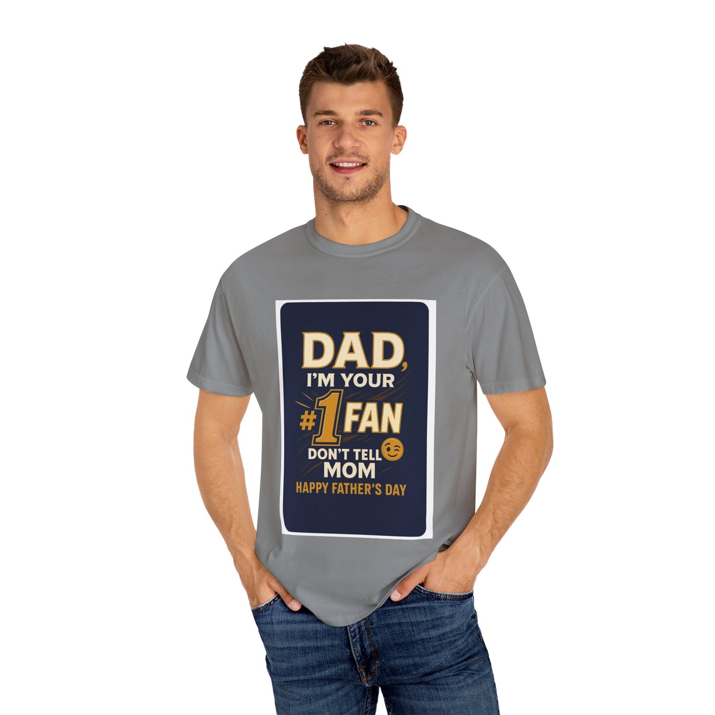 Funny Father's Day T-Shirt Dad, I'm Your #1 Fan Gift