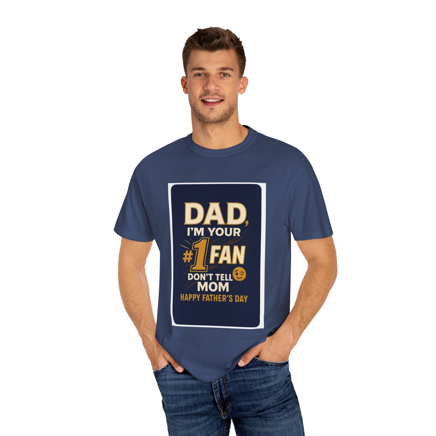 Funny Father's Day T-Shirt Dad, I'm Your #1 Fan Gift