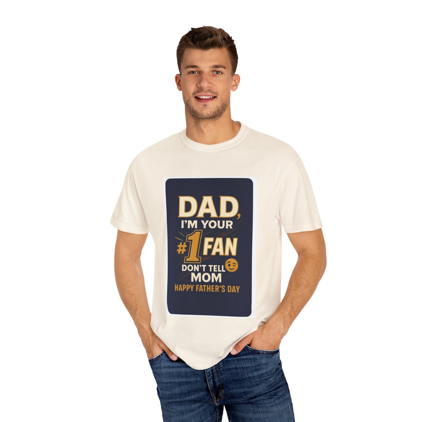 Funny Father's Day T-Shirt Dad, I'm Your #1 Fan Gift
