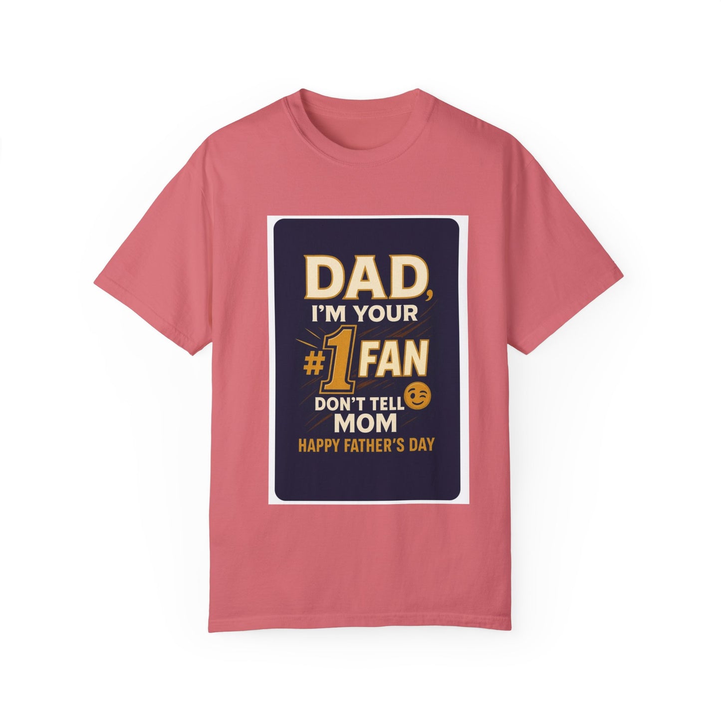 Funny Father's Day T-Shirt Dad, I'm Your #1 Fan Gift