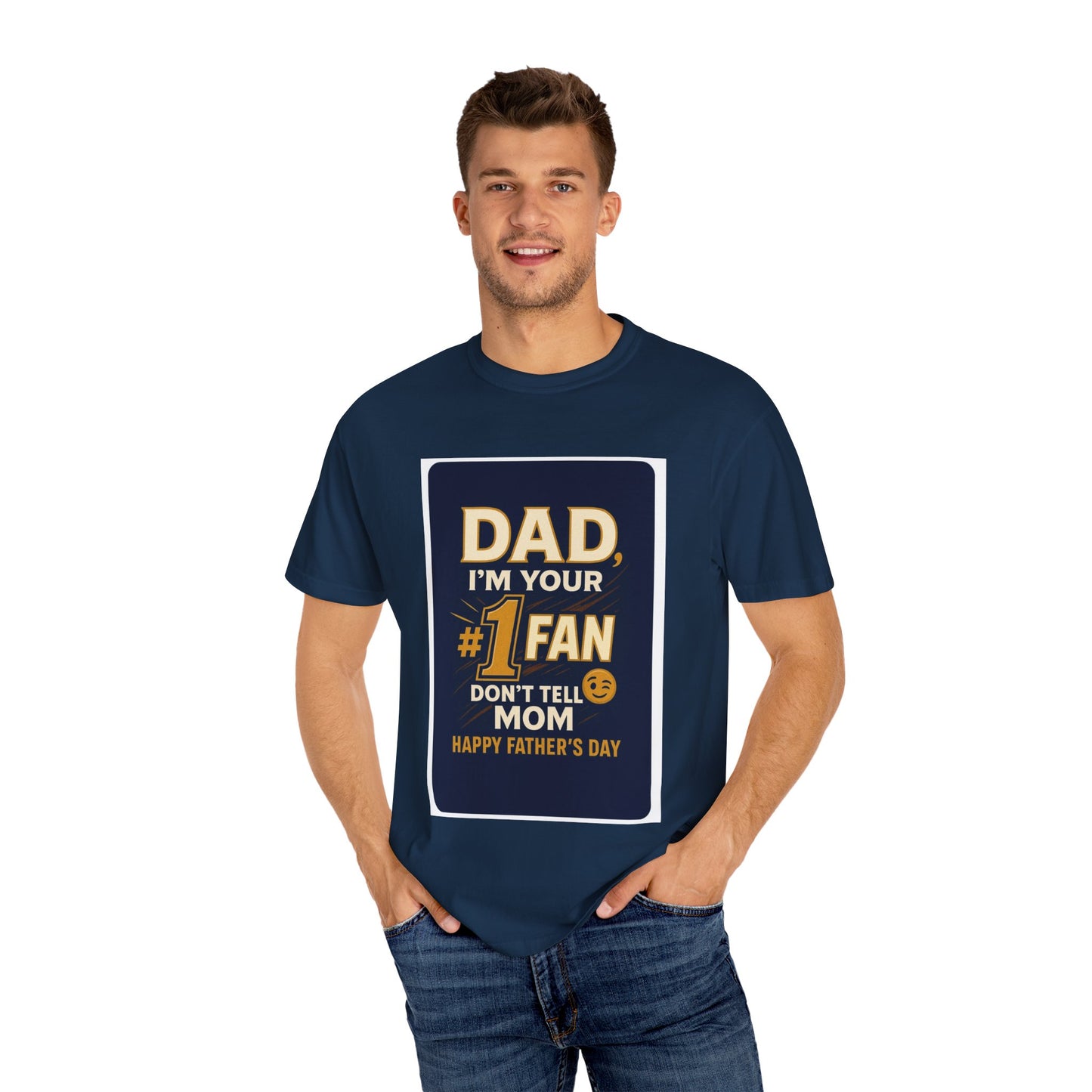 Funny Father's Day T-Shirt Dad, I'm Your #1 Fan Gift