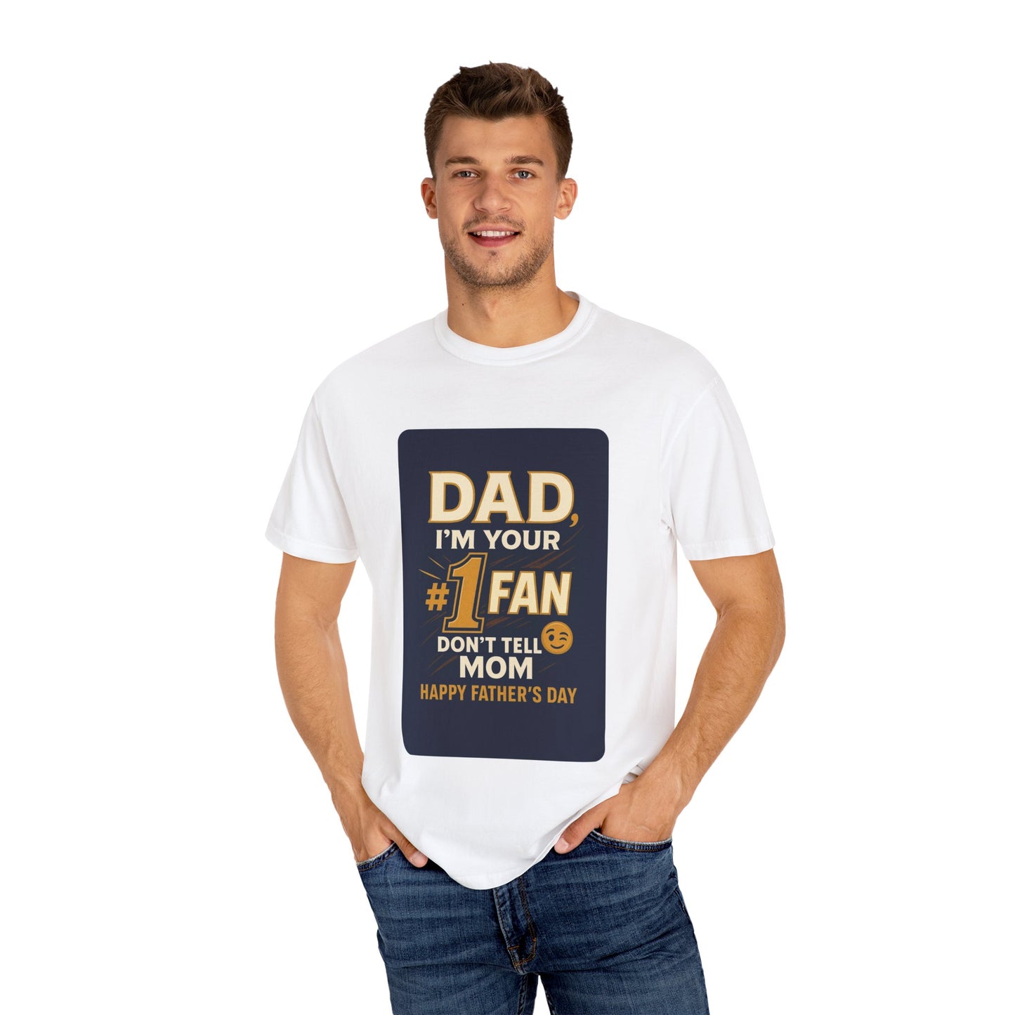 Funny Father's Day T-Shirt Dad, I'm Your #1 Fan Gift