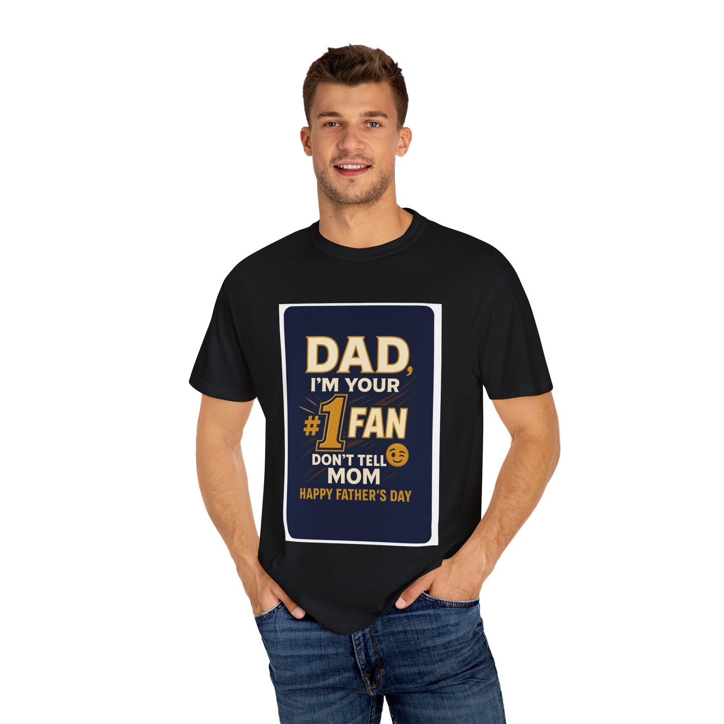 Funny Father's Day T-Shirt Dad, I'm Your #1 Fan Gift
